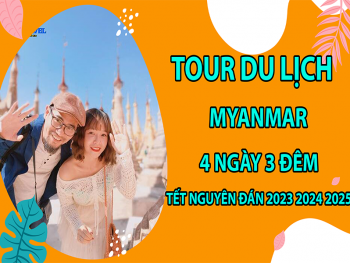 tour-du-lich-myanmar-4-ngay-3-dem-tet-nguyen-dan-2023-2024-2025-10