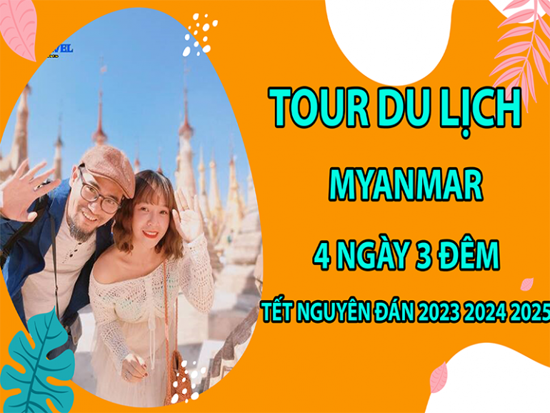 tour-du-lich-myanmar-4-ngay-3-dem-tet-nguyen-dan-2023-2024-2025-10